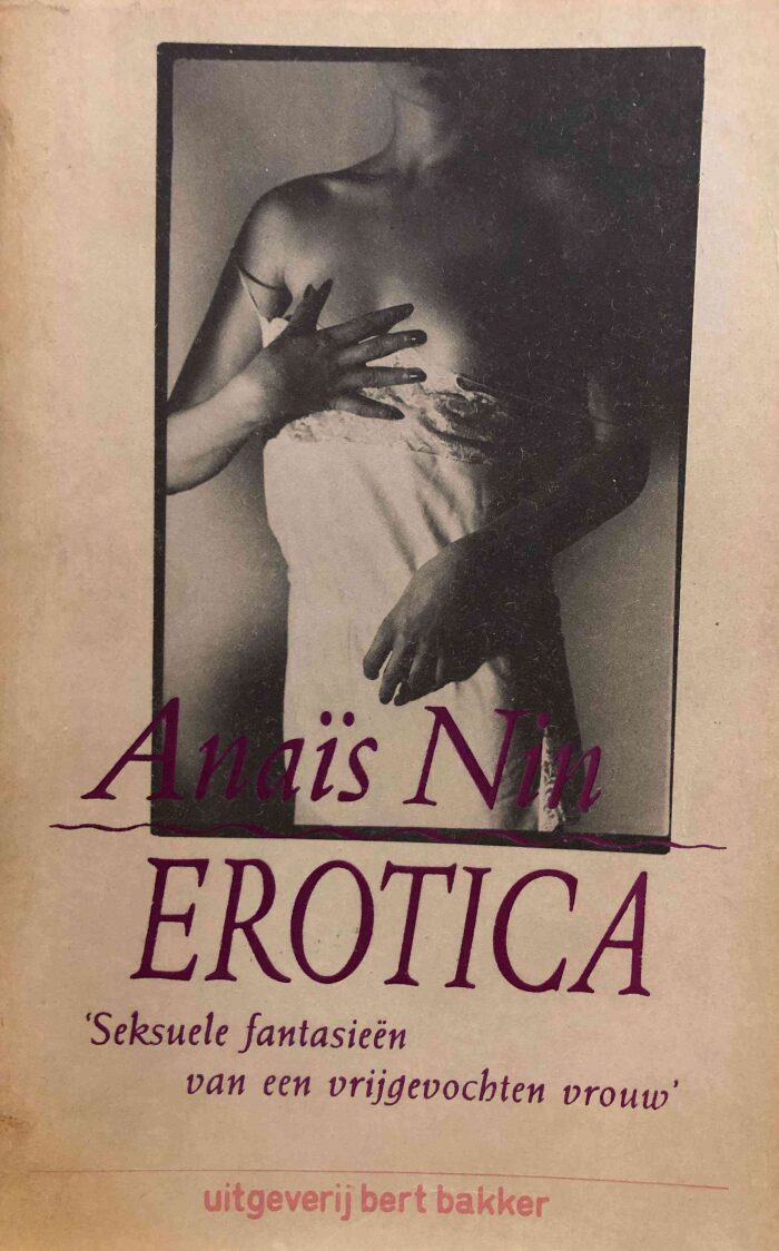 Erotica. Alle verhalen uit Venusdelta en Lieve vogeltjes.