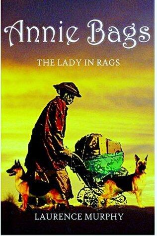Annie Bags: The Lady in Rags