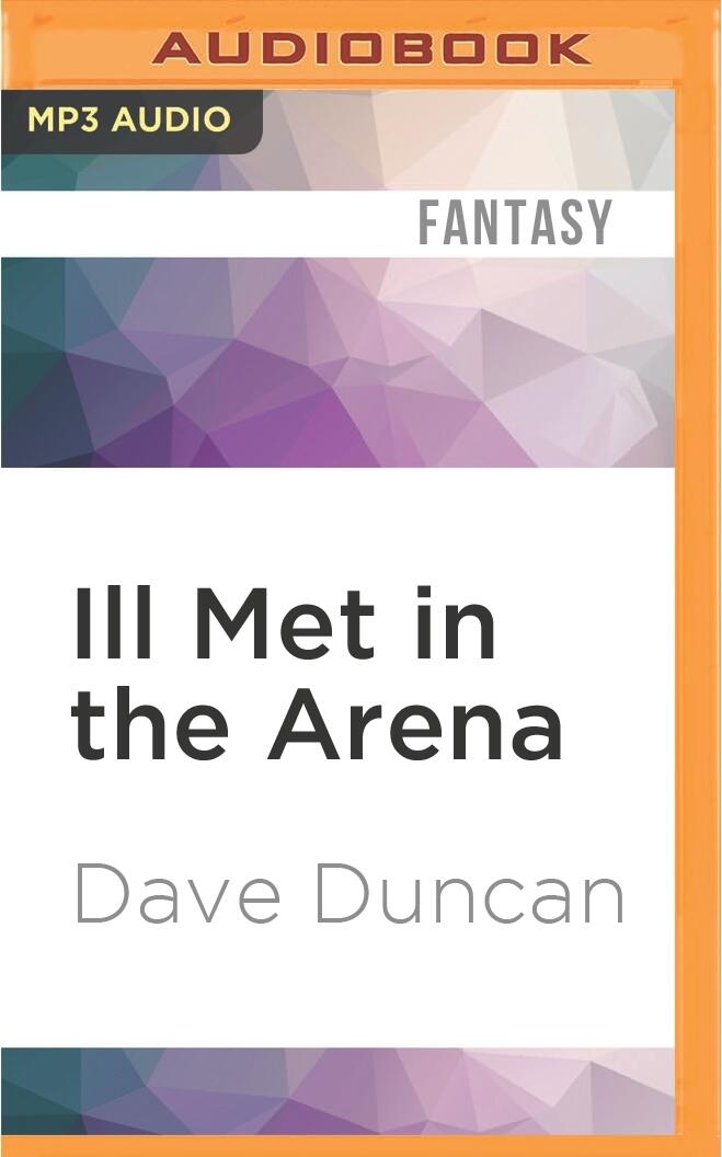 Ill Met in the Arena