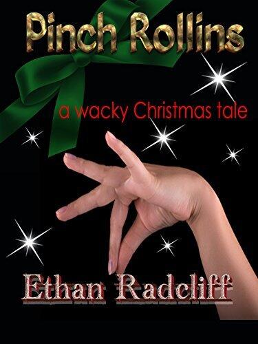 Pinch Rollins: A wacky Christmas tale