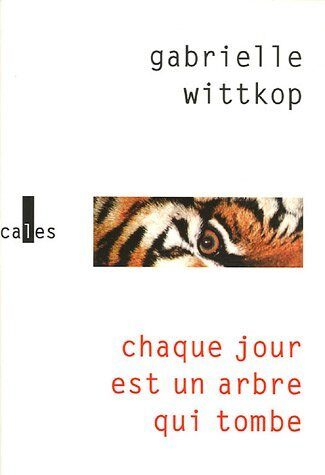 Chaque jour est un arbre qui tombe