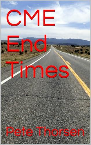 CME End Times