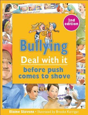 Bullying: Deal with it before push comes to shove (2nd edition)