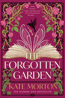 The Forgotten Garden: An Enchanting Family Drama Full of Mystery from the Number One Bestselling Author