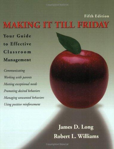 Making It Till Friday: Your Guide to Effective Classroom Management