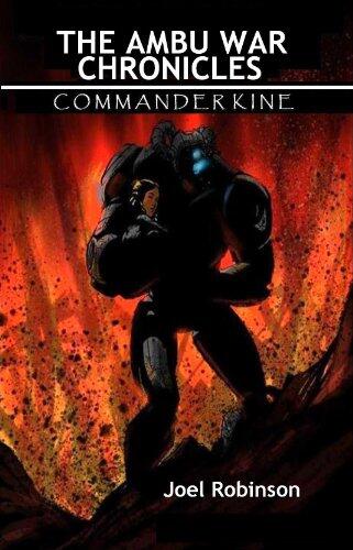 The Ambu War Chronicles : Commander Kine