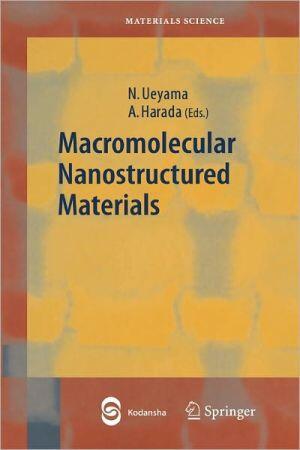 Macromolecular Nanostructured Materials