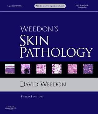 Weedon's Skin Pathology: Expert Consult - Online and Print