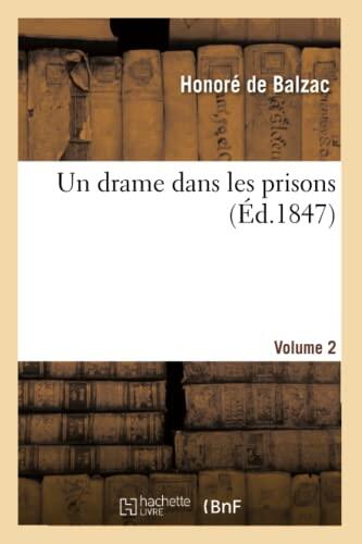 Un Drame dans les Prisons (Volume 2)