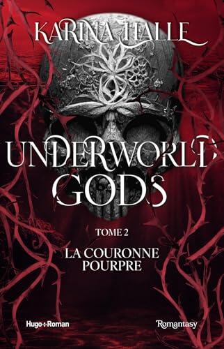 Crown of Crimson: La couronne pourpre (Underworld Gods t. 2)