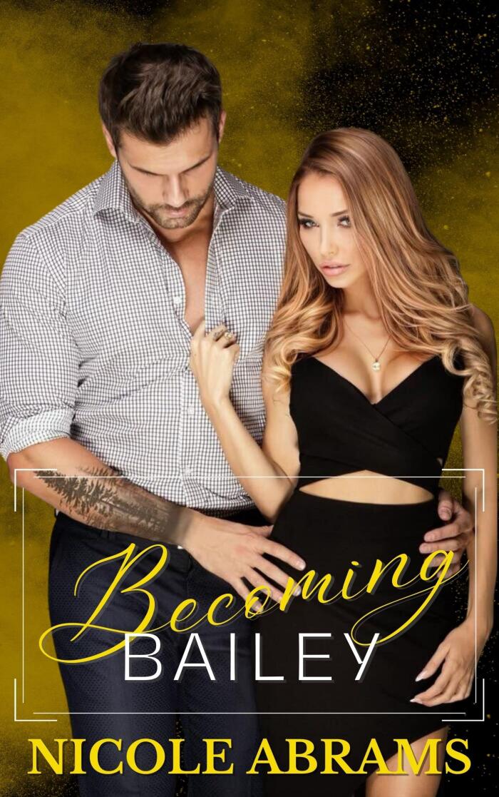 Becoming Bailey