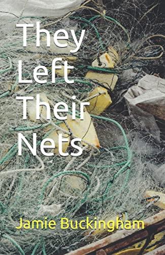 They Left Their Nets
