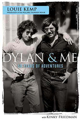 Dylan & Me: 50 Years of Adventures