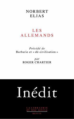 Les Allemands: précédé de Barbarie et dé-civilisation