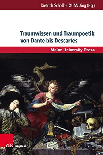 Traumwissen und Traumpoetik von Dante bis Descartes (Romanica.)