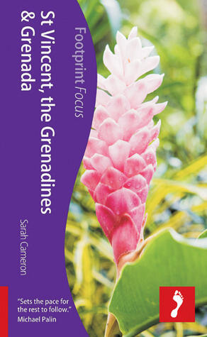 Grenada, St Vincent & the Grenadines: Footprint Focus Guide