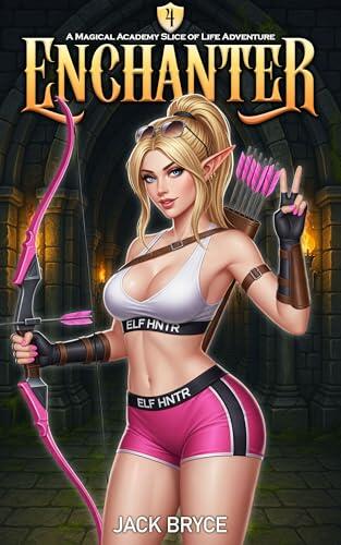 Enchanter 4: A Magical Academy Slice of Life Adventure