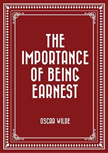 The Importance of Being Earnest