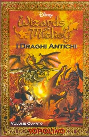 Wizards of Mickey n. 4: I draghi antichi