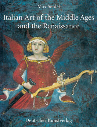 Italian Art of the Middle Ages and the Renaissance: Volume 1: Painting