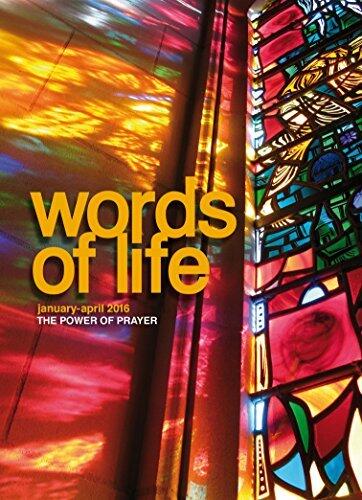 Words of Life January-April 2016: The Power of Prayer