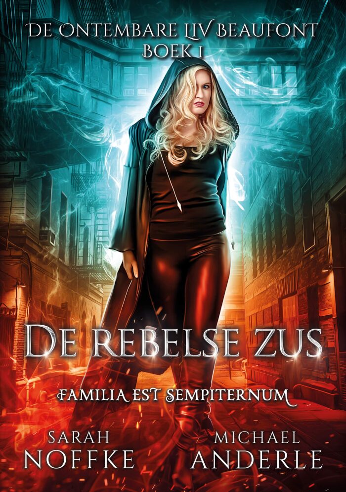 De rebelse zus: Liv Beaufont serie Boek # 1: De ontembare Liv Beaufont - Boek 1