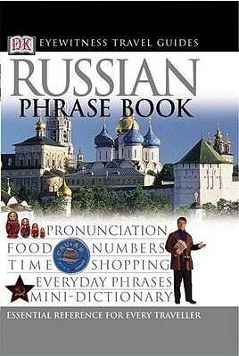 Russian Phrase Book (Eyewitness Travel Guides Phrase Books)