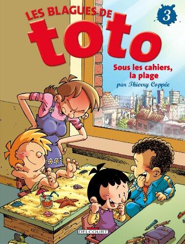 Les Blagues de Toto (T03): Sous Les Cahiers, La Plage
