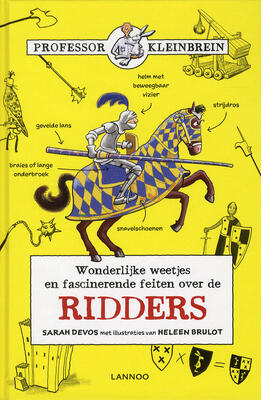 Wonderlijke weetjes en fascinerende feiten over de ridders