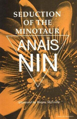 Seduction of the Minotaur: The Authoritative Edition