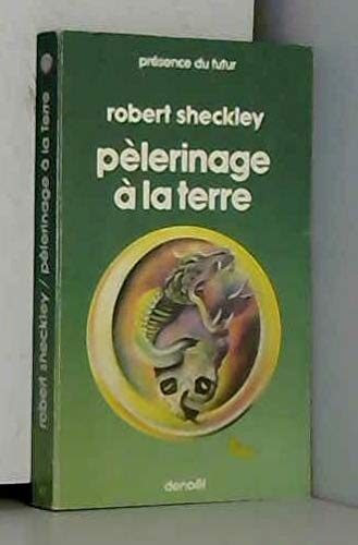 PELERINAGE A LA TERRE