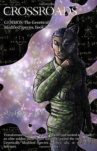 Crossroads: GENMOS: The Genetically Modified Species, Book 2