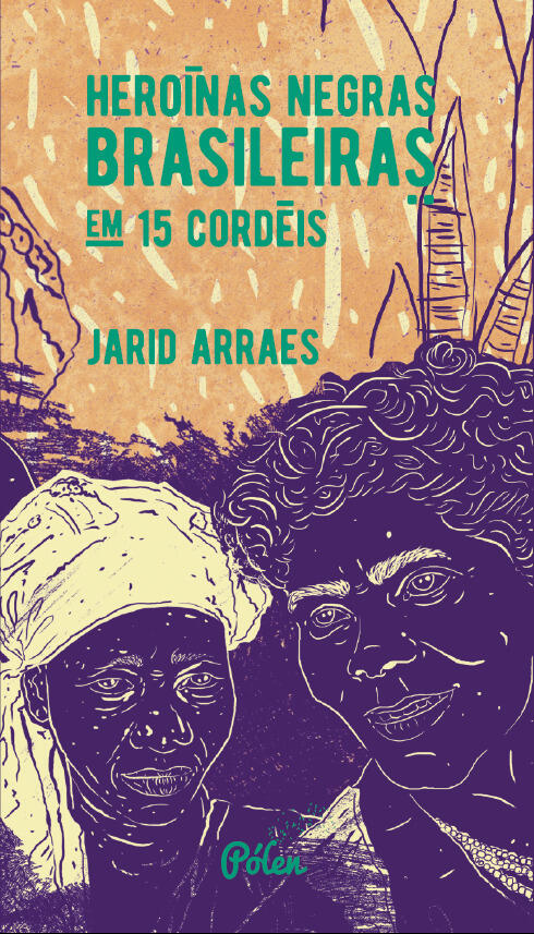 Heroínas Negras Brasileiras em 15 Cordéis