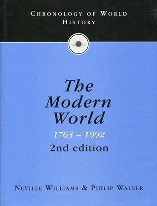 Chronology of the modern world, 1763 to 1992