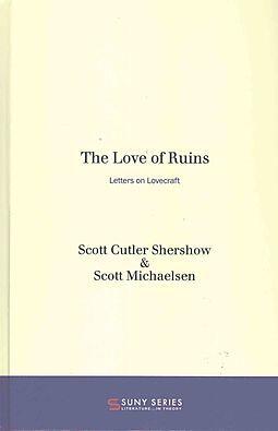 The Love of Ruins: Letters on Lovecraft