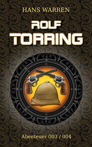 Rolf Torring - Abenteuer 3 und 4