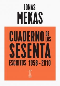 Cuaderno de los Sesenta: Escritos 1958 - 2010
