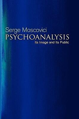 Psychoanalysis: Its Image and Its Public