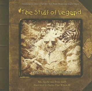 The Stuff of Legend (Book 4): The Toy Collector
