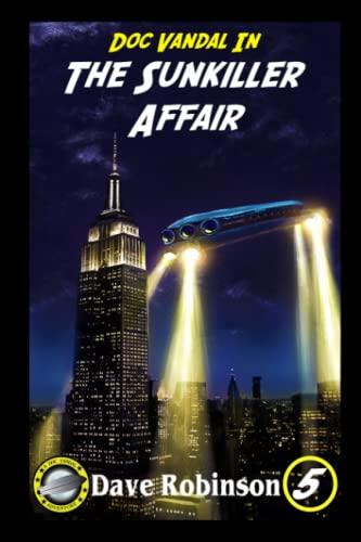 The Sunkiller Affair: A Doc Vandal Adventure
