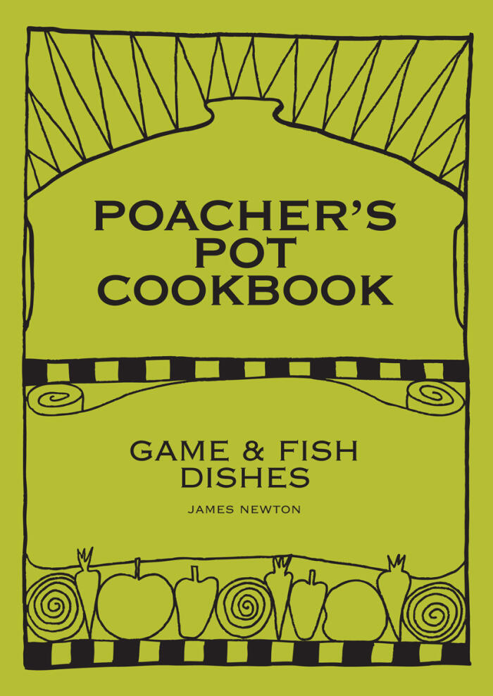 Poacher's Pot Cookbook