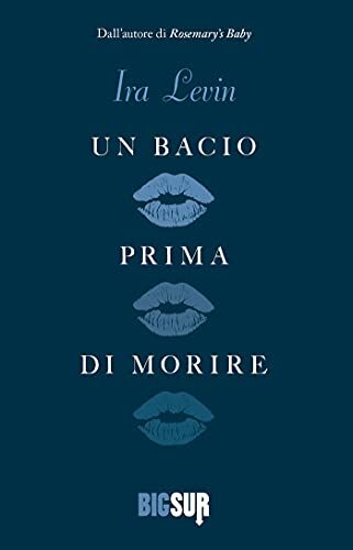 Un bacio prima di morire