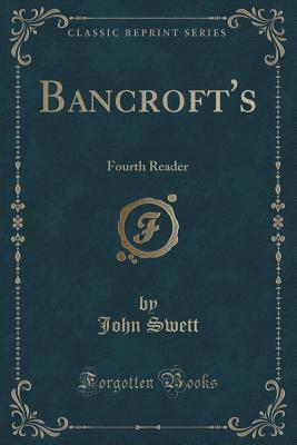 Bancroft's: Fourth Reader