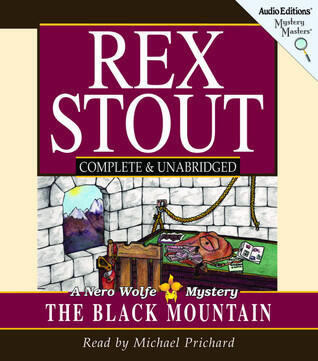 The Black Mountain: A Nero Wolfe Mystery