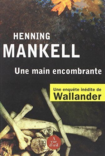 UNE MAIN ENCOMBRANTE