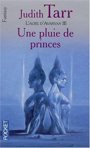 Une pluie de princes