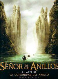 El señor de los anillos: El arte de la comunidad del anillo