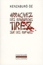 Arrachez les bourgeons, tirez sur les enfants