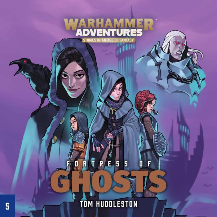 Warhammer Adventures: Fortress of Ghosts: Realm Quest, Book 5