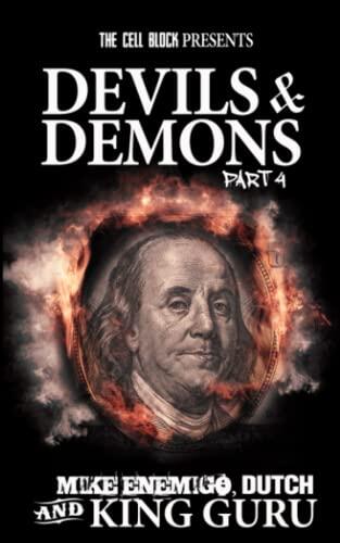 Devils & Demons 4: A Street Thriller with Sex, Money, & Murder